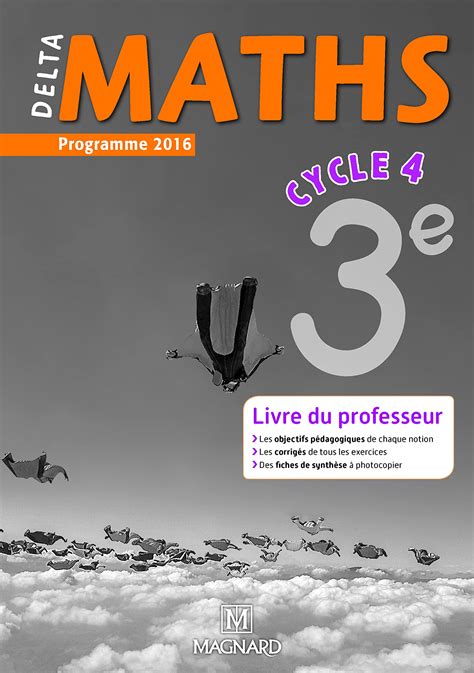 Manuel Delta Maths Cycle 4 Corrige Delta Maths cycle 4 (2017) - Bimanuel | Magnard